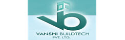 Vanshi Buildtech Pvt Ltd